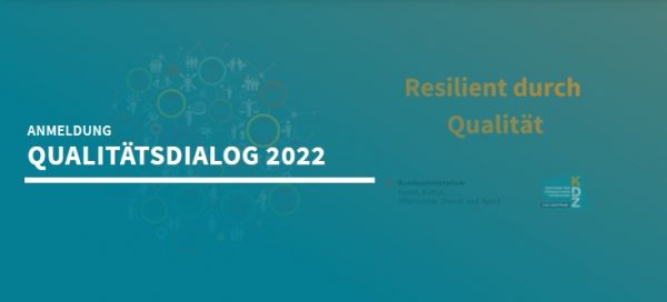 Qualitätsdialog 2022 - Resilient durch Qualität